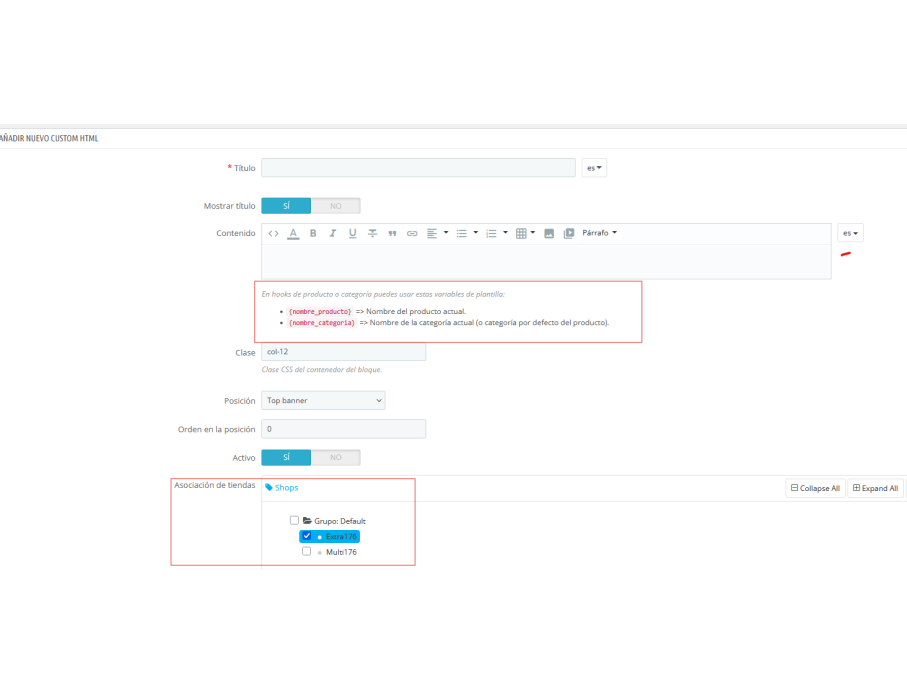 Form con todas las opciones: titulo, contenido, Posición, asociación de tienda...